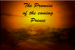 The Promise and the Coming Prince