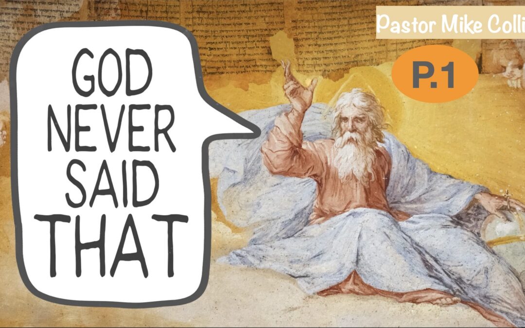 God Never Said That P1