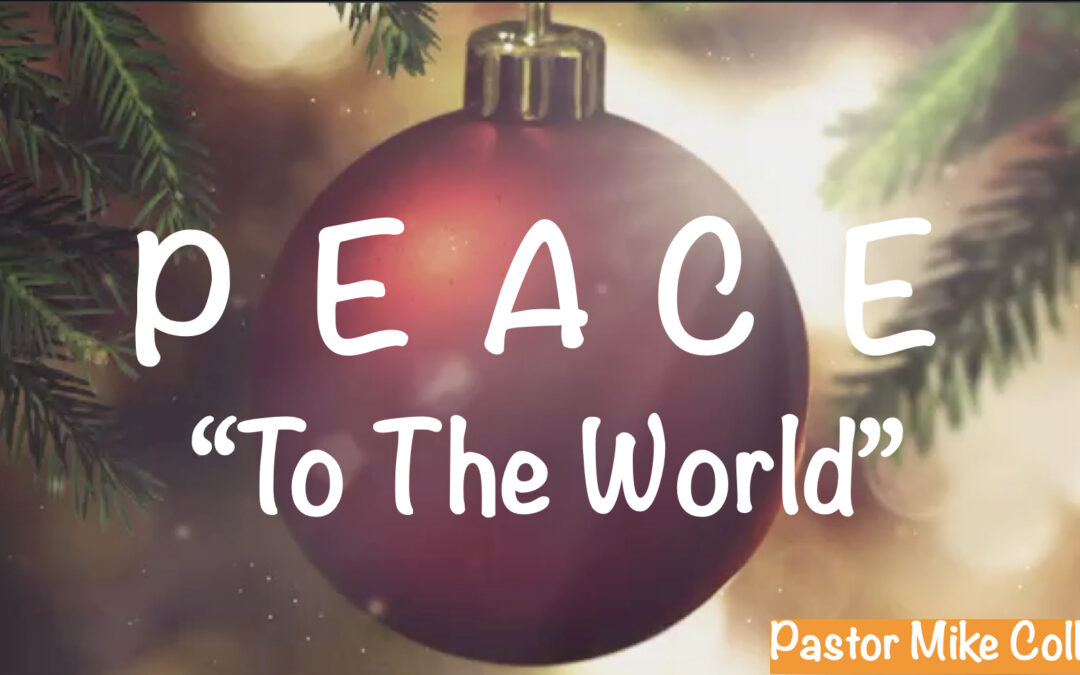 Peace to the World