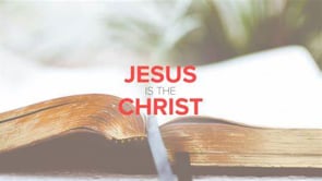 Artwork for Is Jesus the Christ