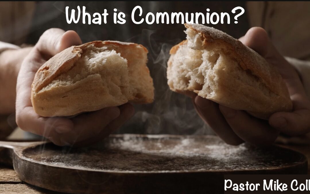 What is Communion