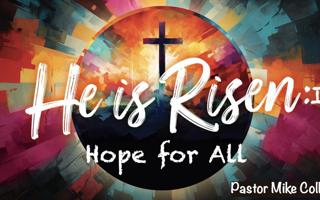 He Is Risen P4