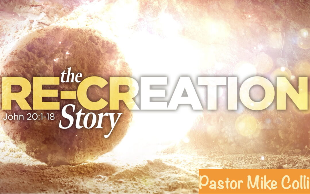The Re-Creation Story
