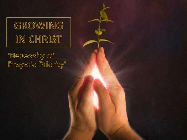 Necessity of Prayer Priority