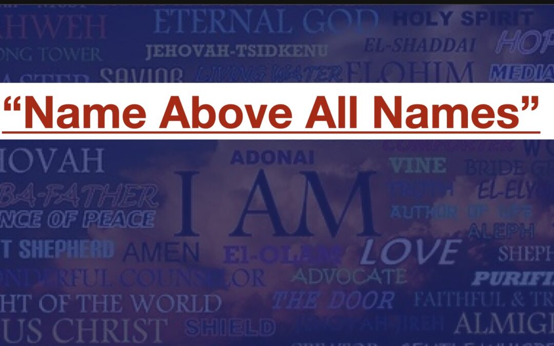 Name Above All Names