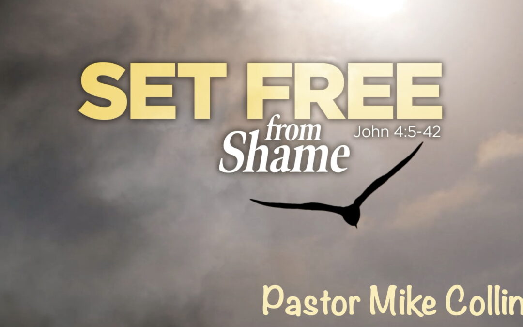 Set Free From Shame